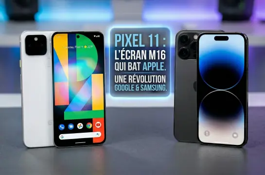 Pixel 11 : Google pourrait battre Apple avec un écran Samsung révolutionnaire